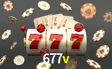 Descubra o Mundo do Cassino Online com 677v